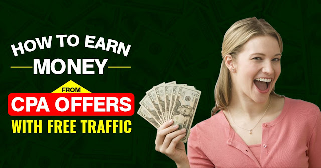 الترويج لعروض CPA : ستربح أكثر من 2000 دولار بهذه الطريقة